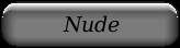 Nudes