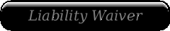Liability Waiver