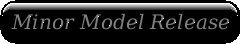 Minor Model Release